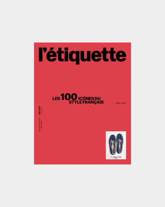 L’Étiquette Hors Série Les 100 icônes du style français