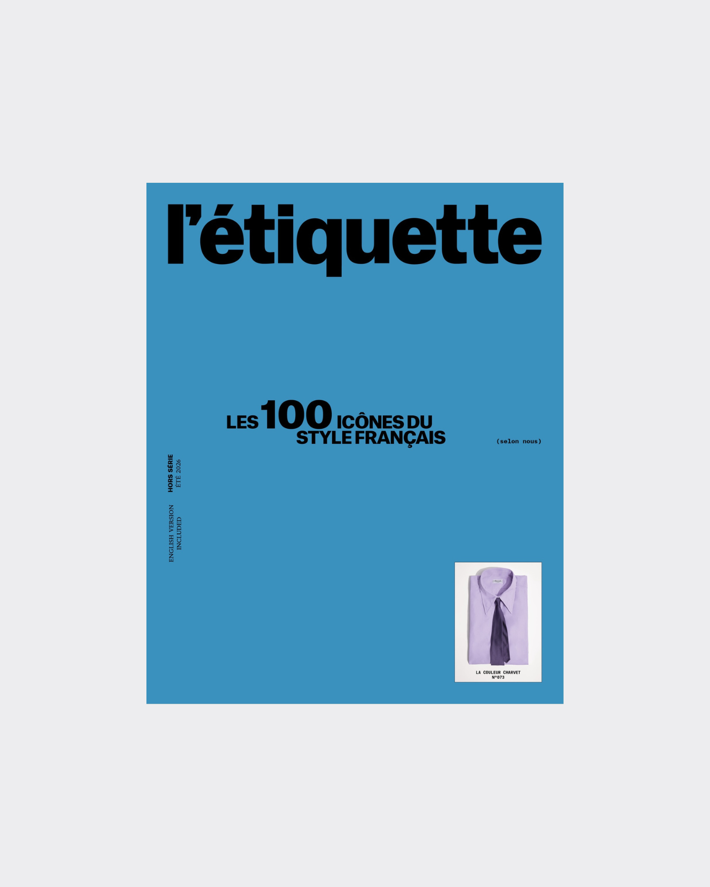 L’Étiquette Hors Série Les 100 icônes du style français